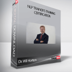 Dr. Wil Horton - NLP Trainer’s Training Certification