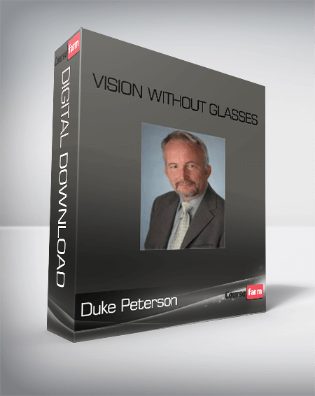 Duke Peterson – Vision Without Glasses