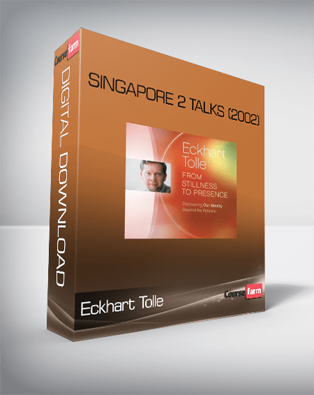 Eckhart Tolle – Singapore 2 Talks (2002)