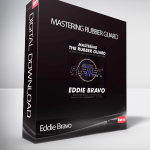 Eddie Bravo – Mastering Rubber Guard