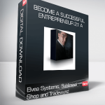 Elvea Systems, Subliminal Shop and Tradewynd – Become A Successful Entrepreneur 2.1 A