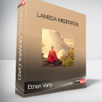 Ethan Vorly – Lambda Meditation