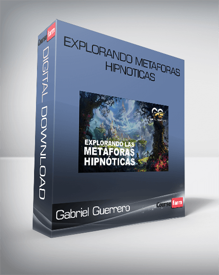 Gabriel Guerrero – Explorando Metaforas Hipnoticas