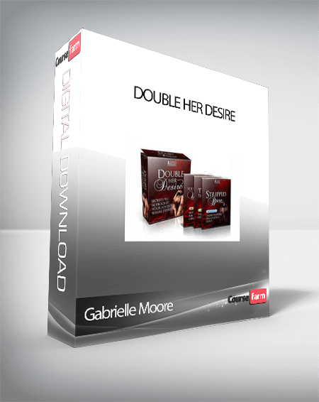 Gabrielle Moore – Double Her Desire