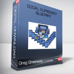 Greg Greenway – Social Supremacy Blueprint
