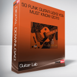 Guitar Lab – 50 Funk Guitar Licks You Must Know (2011)
