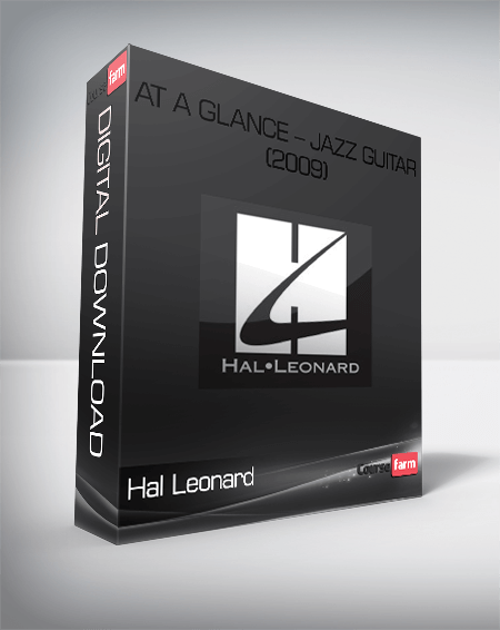Hal Leonard – At a Glance – Jazz Guitar (2009)