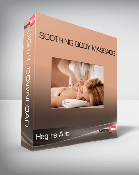 Heg re Art - Soothing Body Massage