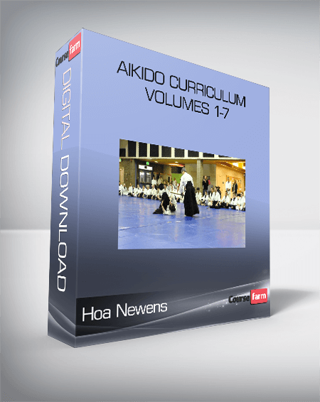 Hoa Newens – Aikido Curriculum Volumes 1-7