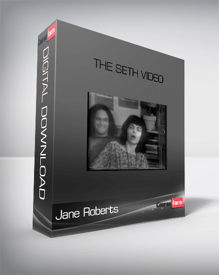 Jane Roberts – The Seth Video