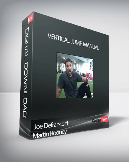 Joe Defranco ft Martin Rooney – Vertical Jump Manual