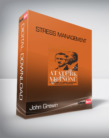 John Grewin – Stress Management