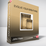 John Haas – Evolve Your Breathing