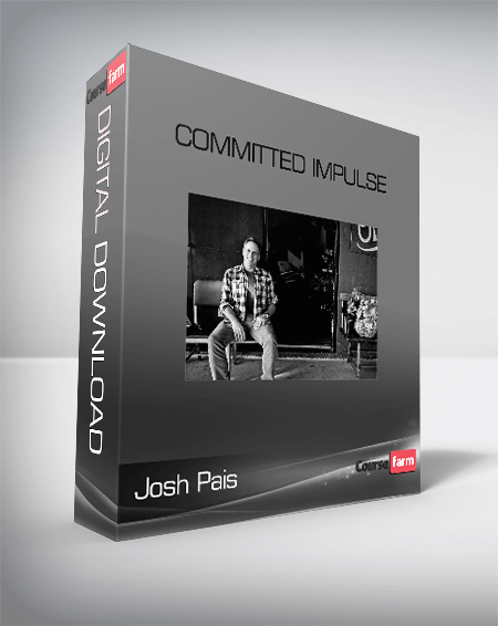 Josh Pais – Committed Impulse