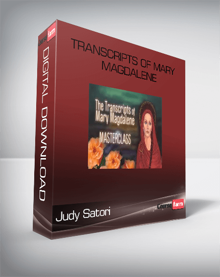 Judy Satori - Transcripts of Mary Magdalene