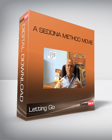 Letting Go – A Sedona Method Movie