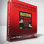 Lisa Mojsin – Mastering the American Accent with Audio CDs
