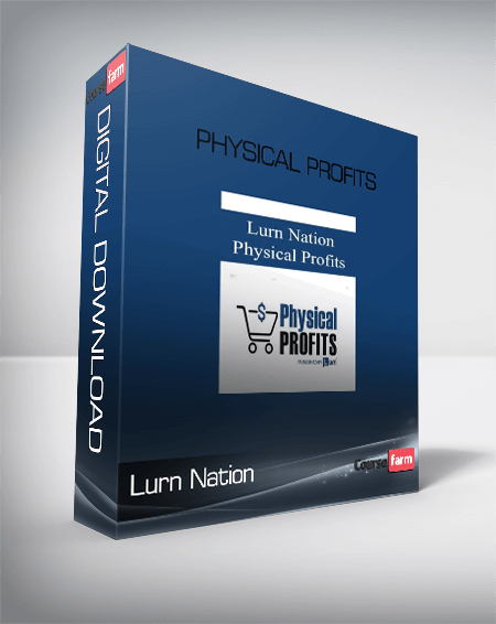 Lurn Nation – Physical Profits