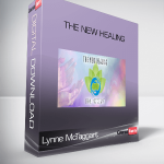 Lynne McTaggart – The New Healing