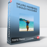 MaHc Reese – Walking Awareness Through Movement