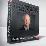 Michael Winn – Healing Tao Home Study Audio Course – Cultivate Sexual Vitality