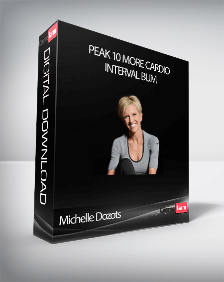 Michelle Dozots – Peak 10 More Cardio Interval Bum