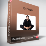 Mickey Mehta – Tight in 20