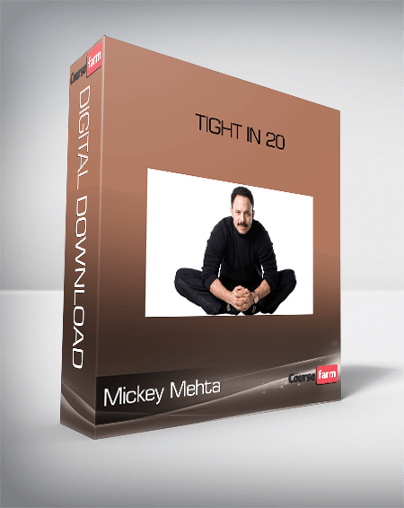 Mickey Mehta – Tight in 20