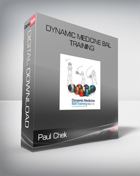 Paul Chek - Dynamic Medicine Bal Training