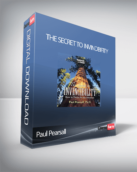 Paul Pearsall – The Secret to Invindbifity