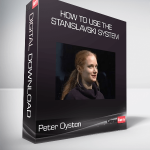 Peter Oyston – How to Use the Stanislavski System