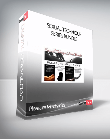 Pleasure Mechanics - Sexual Technique Series Bundle