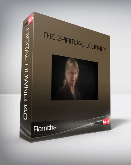 Ramtha – The Spiritual Journey