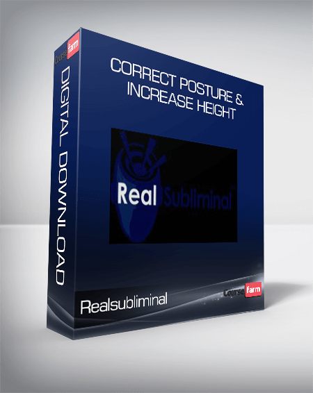 Realsubliminal – Correct Posture & Increase Height