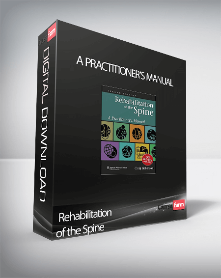 Rehabilitation of the Spine - A Practitioner’s Manual