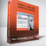 Rick Collingwood – Weight Loss and Appetite Control