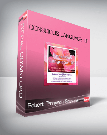 Robert Tennyson Stevens – Conscious Language 101