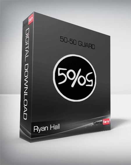Ryan Hall – 50-50 Guard
