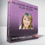 Sandy Forster – Millionaire Mindset Home – study System