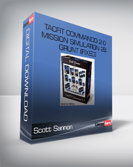 Scott Sannon – TACFIT Commando 2-0 – Mission Simulation 2B – Grunt (FIXED)