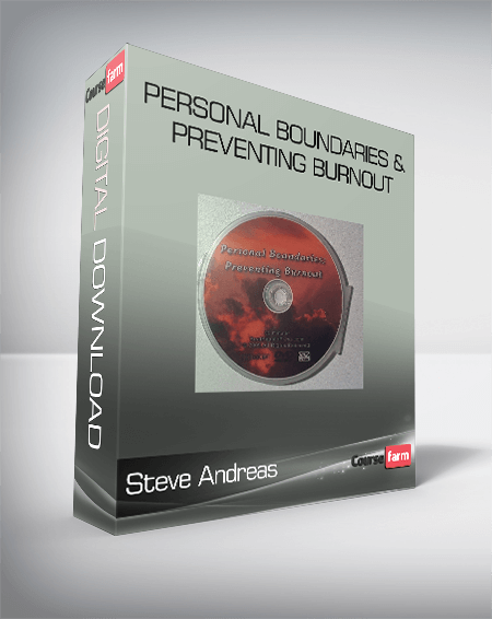 Steve Andreas – Personal Boundaries & Preventing Burnout
