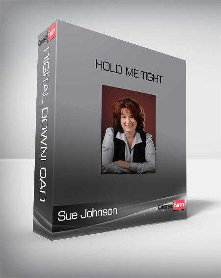 Sue Johnson ‘- Hold Me Tight