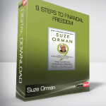 Suze Orman – 9 Steps To Financial Freedom