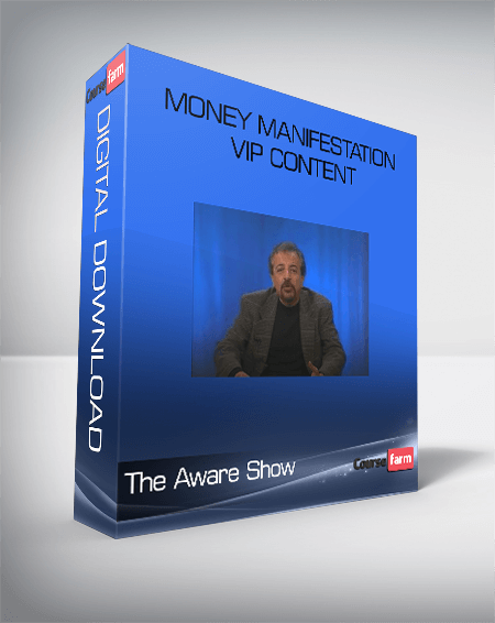 The Aware Show – Money Manifestation VIP Content