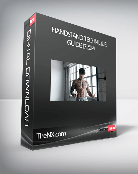 TheNX.com – Handstand Technique Guide (720p)