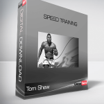 Tom Shaw – Speed Training