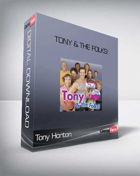 Tony Horton – Tony & the Folks!