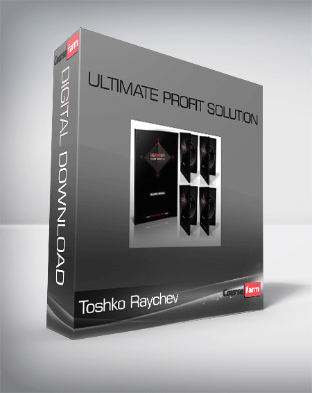 Toshko Raychev – ultimate profit solution