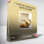 V.A.: 7 Days of Abundance Super Summit