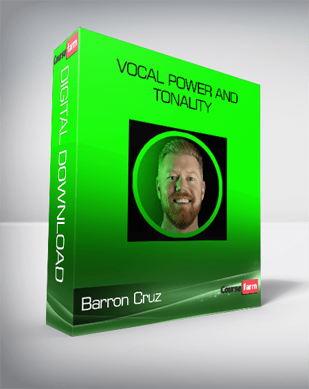 Vocal Power and Tonality-Barron Cruz
